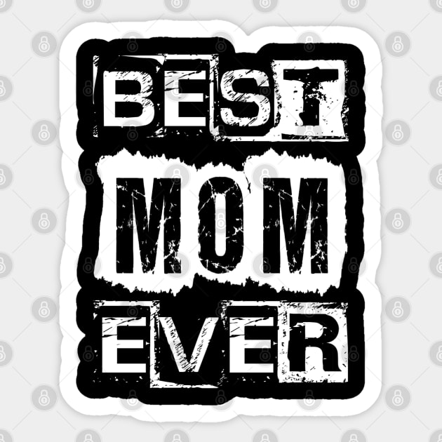 Best Mom Ever Sticker by Vitalitee